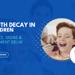 Pediatric dentist Laxmi Nagar